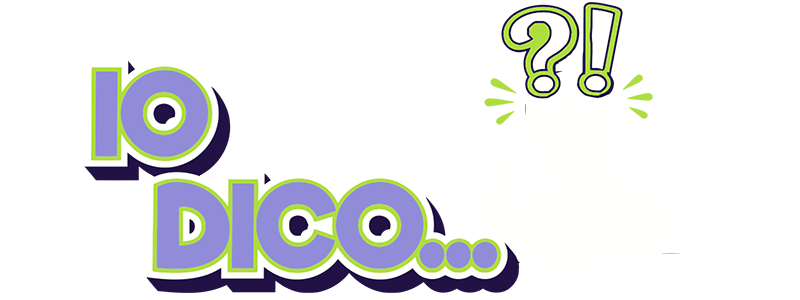 IO DICO...